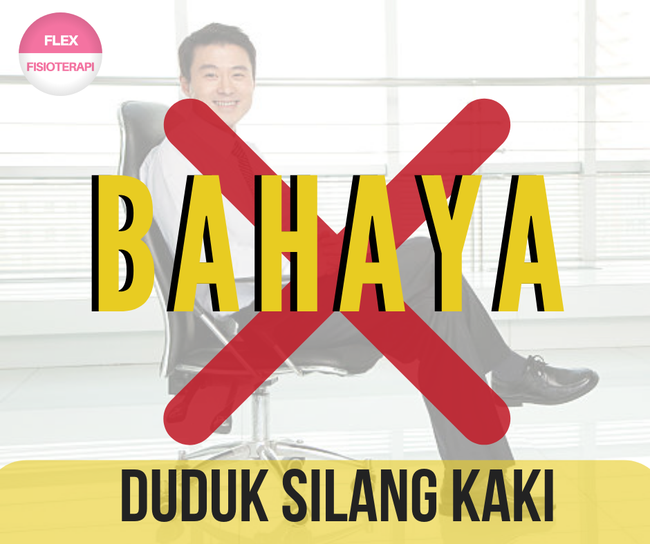 BAHAYA Duduk Silang Kaki Yang Anda Tidak Tahu