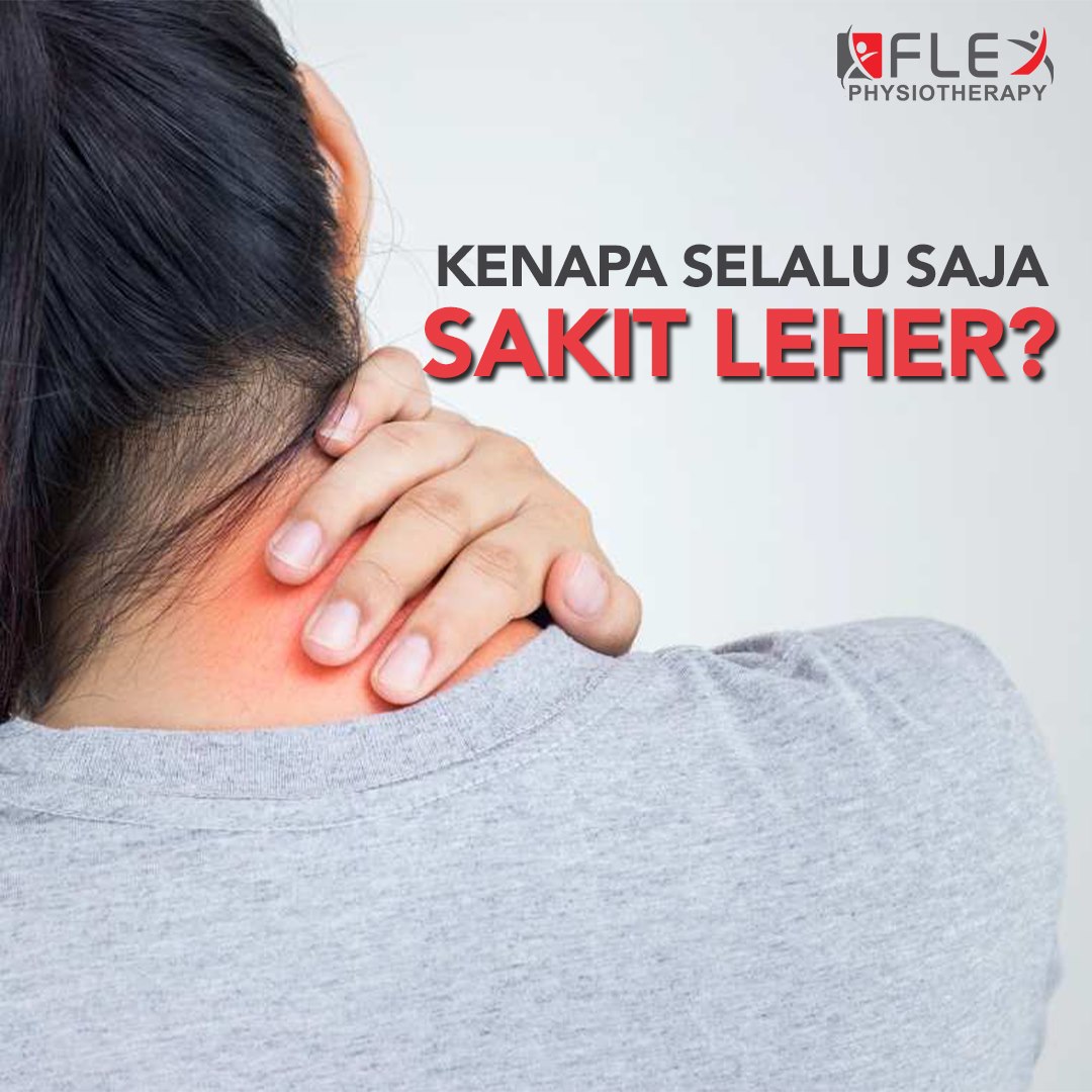 Bahaya jika kerap sakit leher