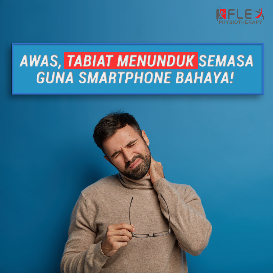 SAKIT LEHER DISEBABKAN BANYAK MENUNDUK TENGOK PHONE!