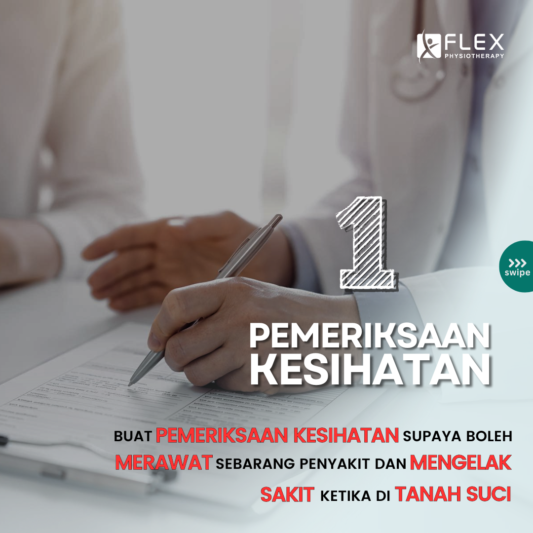 Pemeriksaan Kesihatan Sebelum Haji atau Umrah