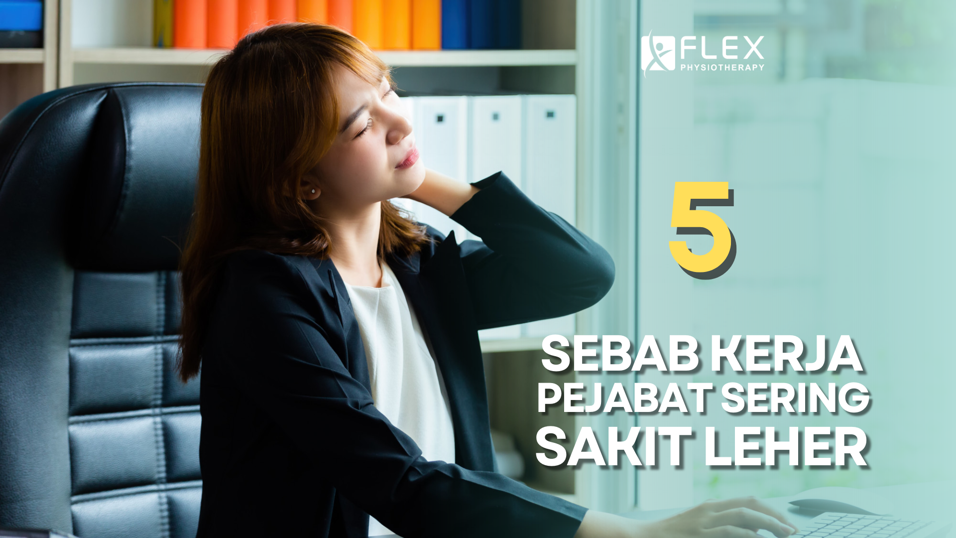 Sakit Leher Dalam Kalangan Pekerja Pejabat