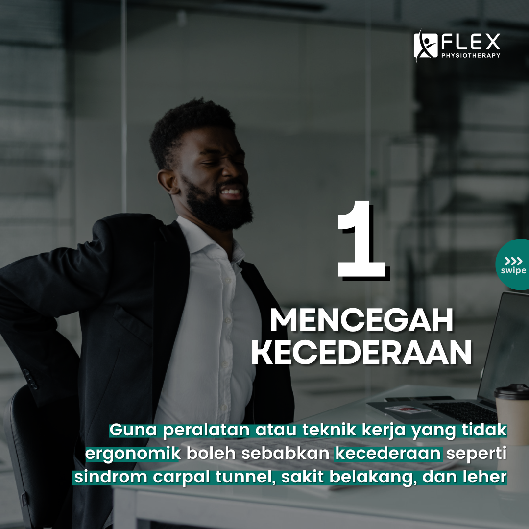 Ergonomik baik mencegah kecederaan