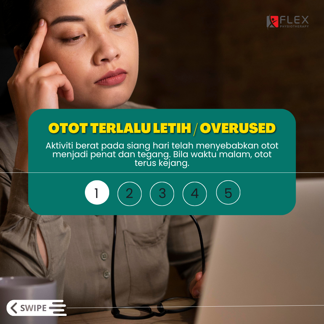 Otot Terlalu Letih / Overused penyebab kekejangan otot