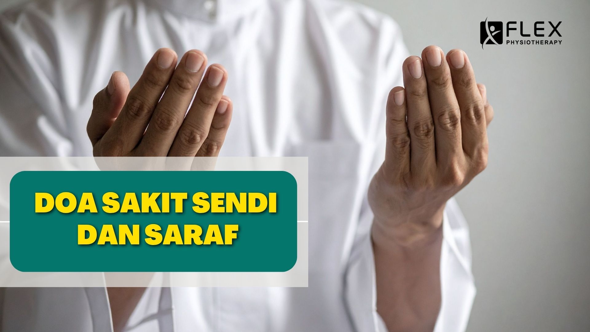 Doa Sakit Sendi dan Saraf