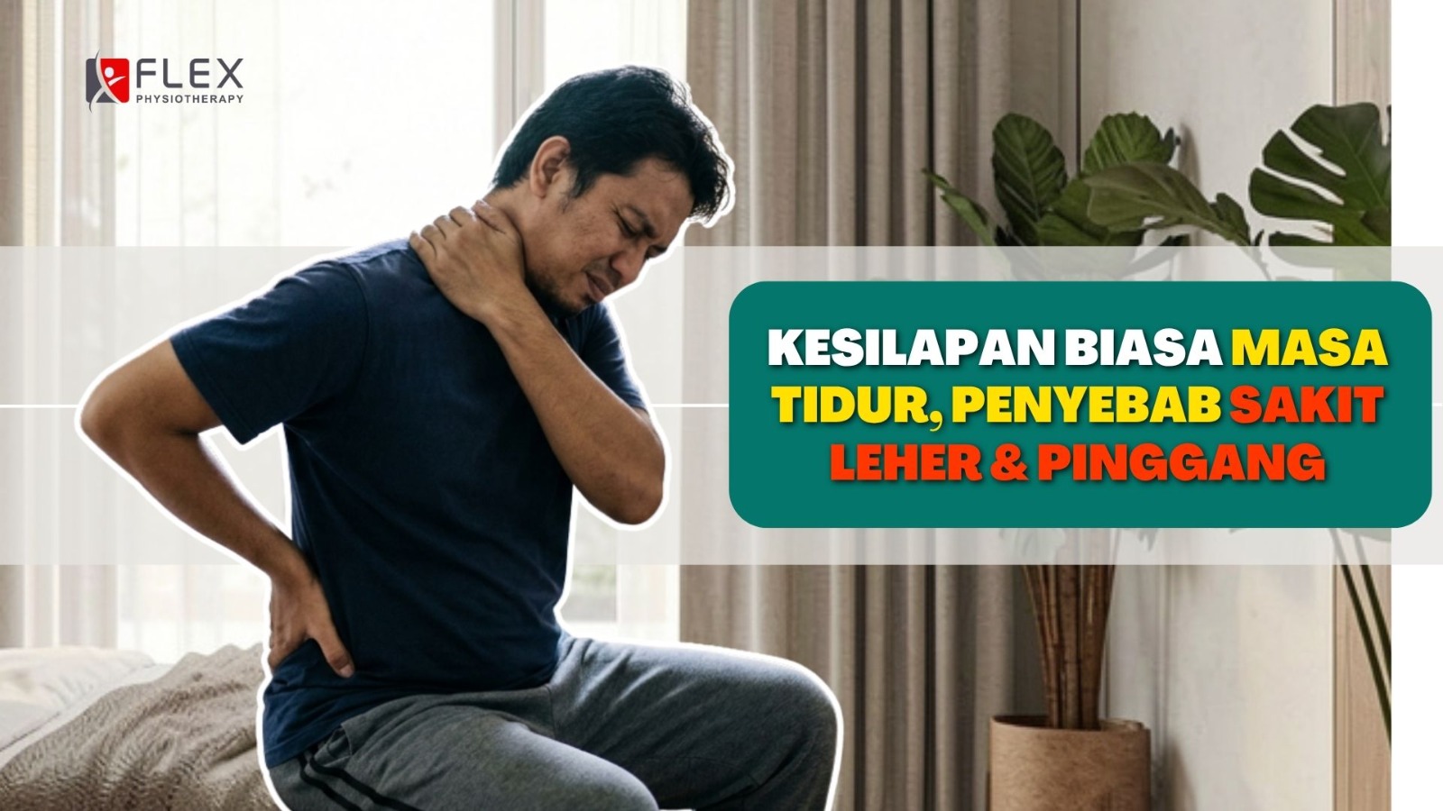 Sakit Leher Dan Pinggang Setiap Pagi? Semak Cara Tidur Anda